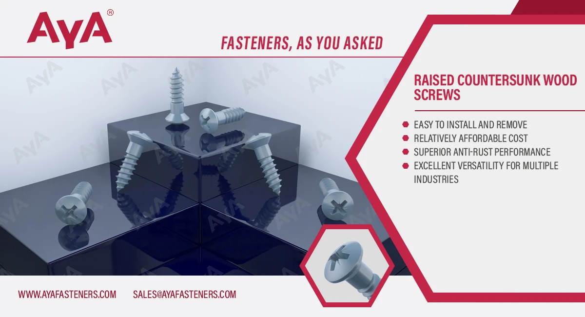 Raised Countersunk Wood Screws advantage